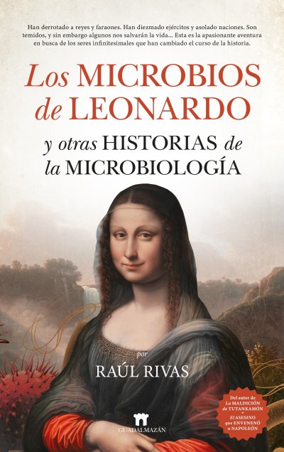 Los microbios de Leonardo y otras historias de la microbiología