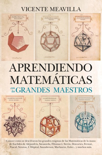 Aprendiendo matemáticas con los grandes maestros (edición de bolsillo)