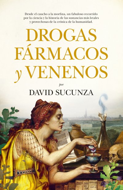 Drogas, fármacos y venenos (edición de bolsillo)